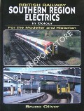 British Railway Southern Region Electrics in Colour by OLIVER, Bruce